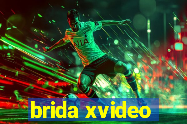 brida xvideo